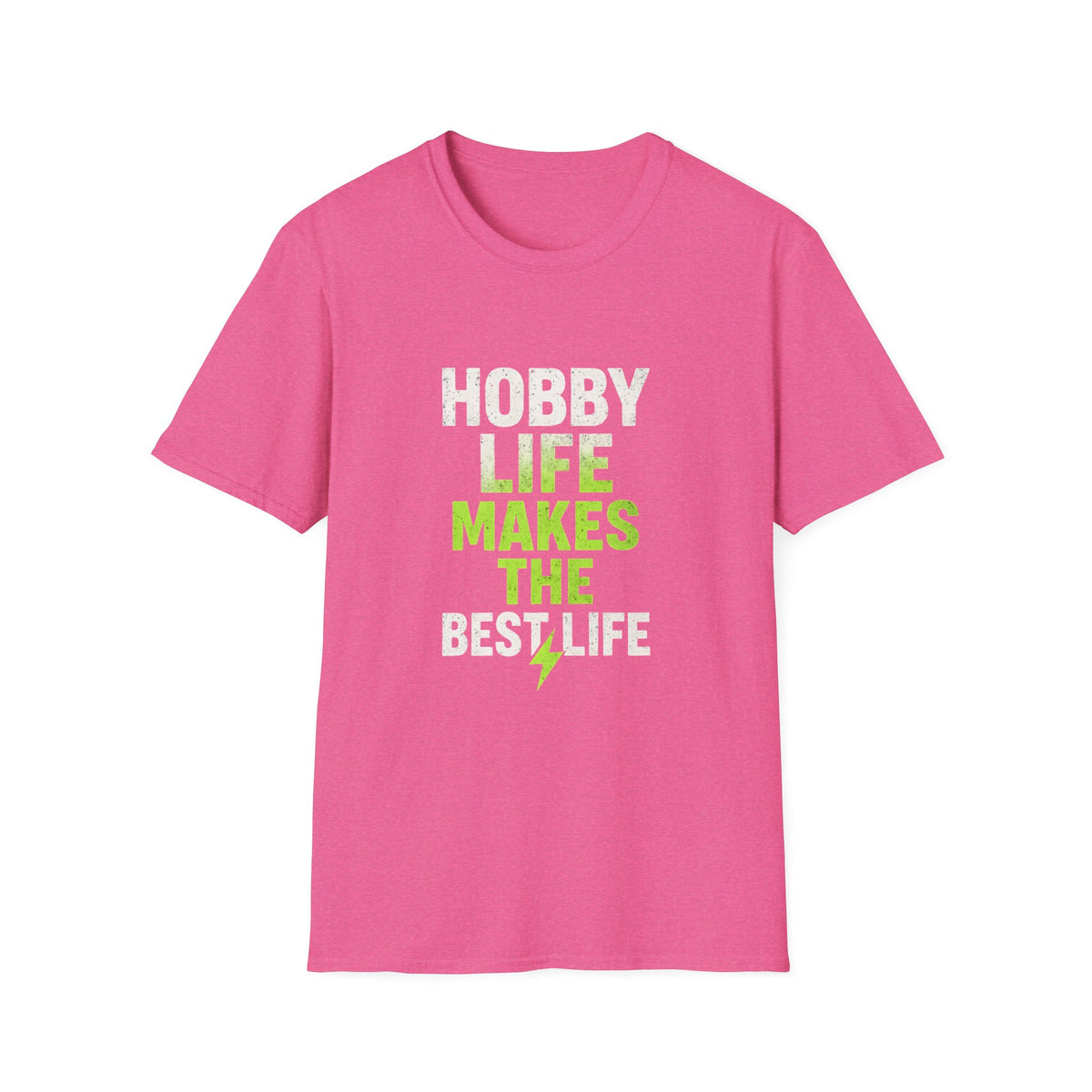 Hobby Life Best Life T-Shirt