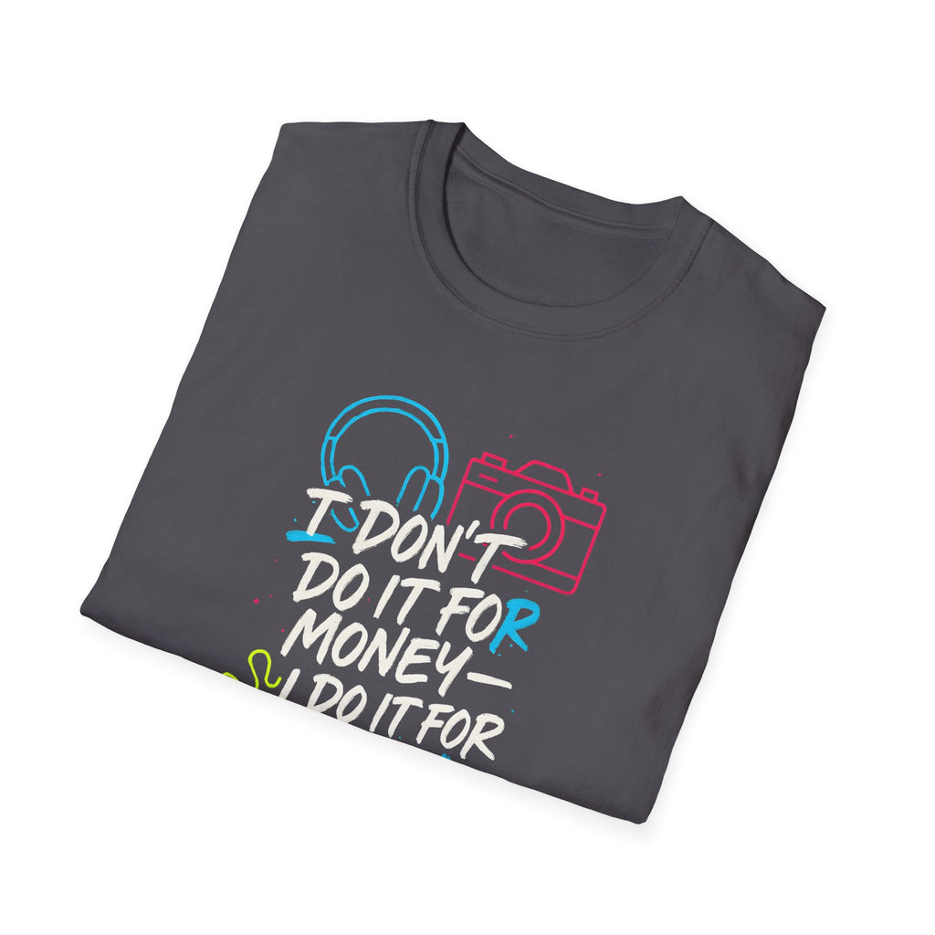 Do It For Fun T-Shirt
