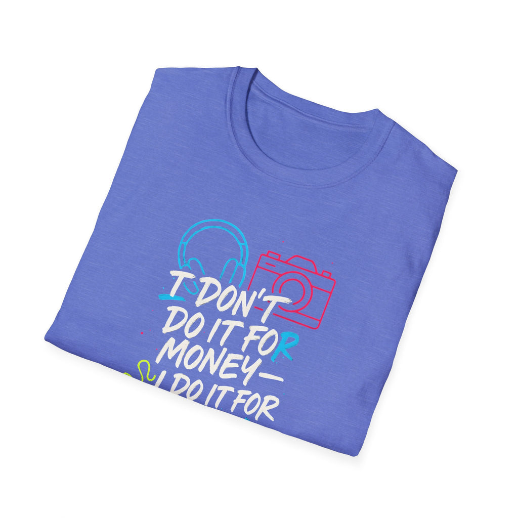 Do It For Fun T-Shirt