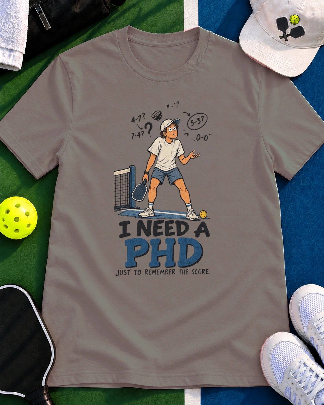 I Need A PhD Just To Remember The Score Pickleball T-Shirt